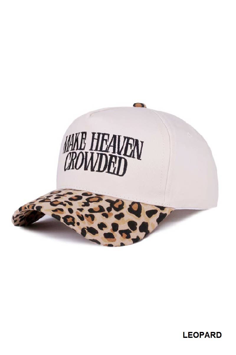 Make Heaven Crowded Hat