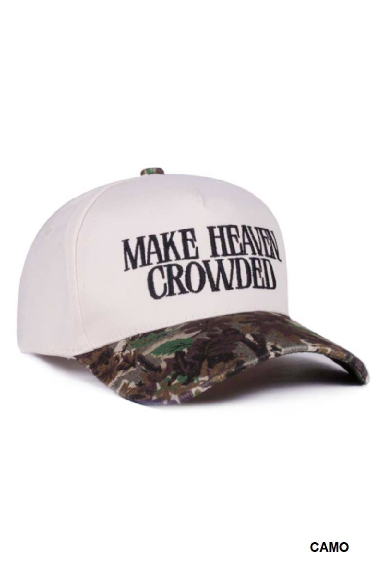 Make Heaven Crowded Hat