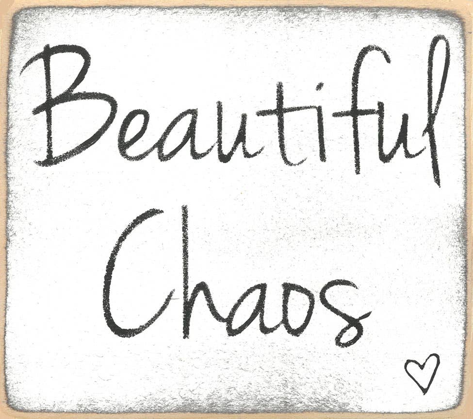 Beautiful Chaos