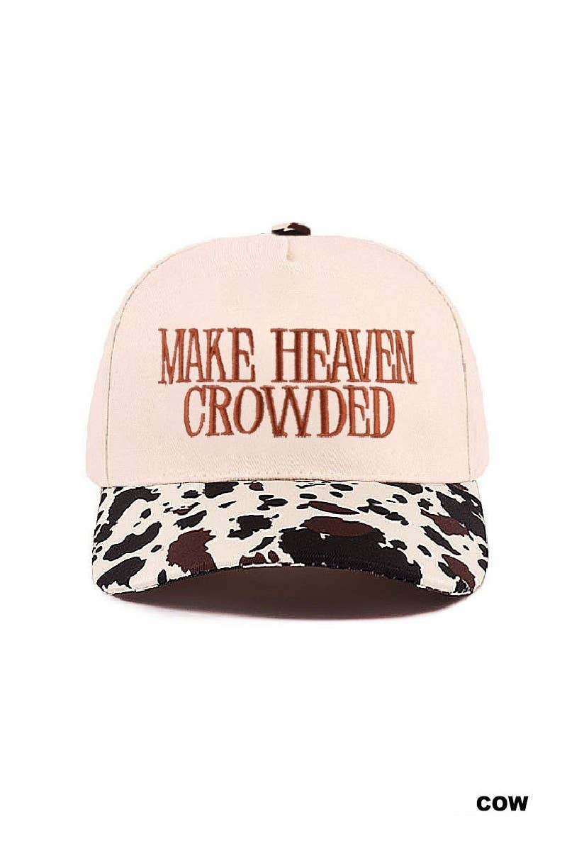 Make Heaven Crowded Hat
