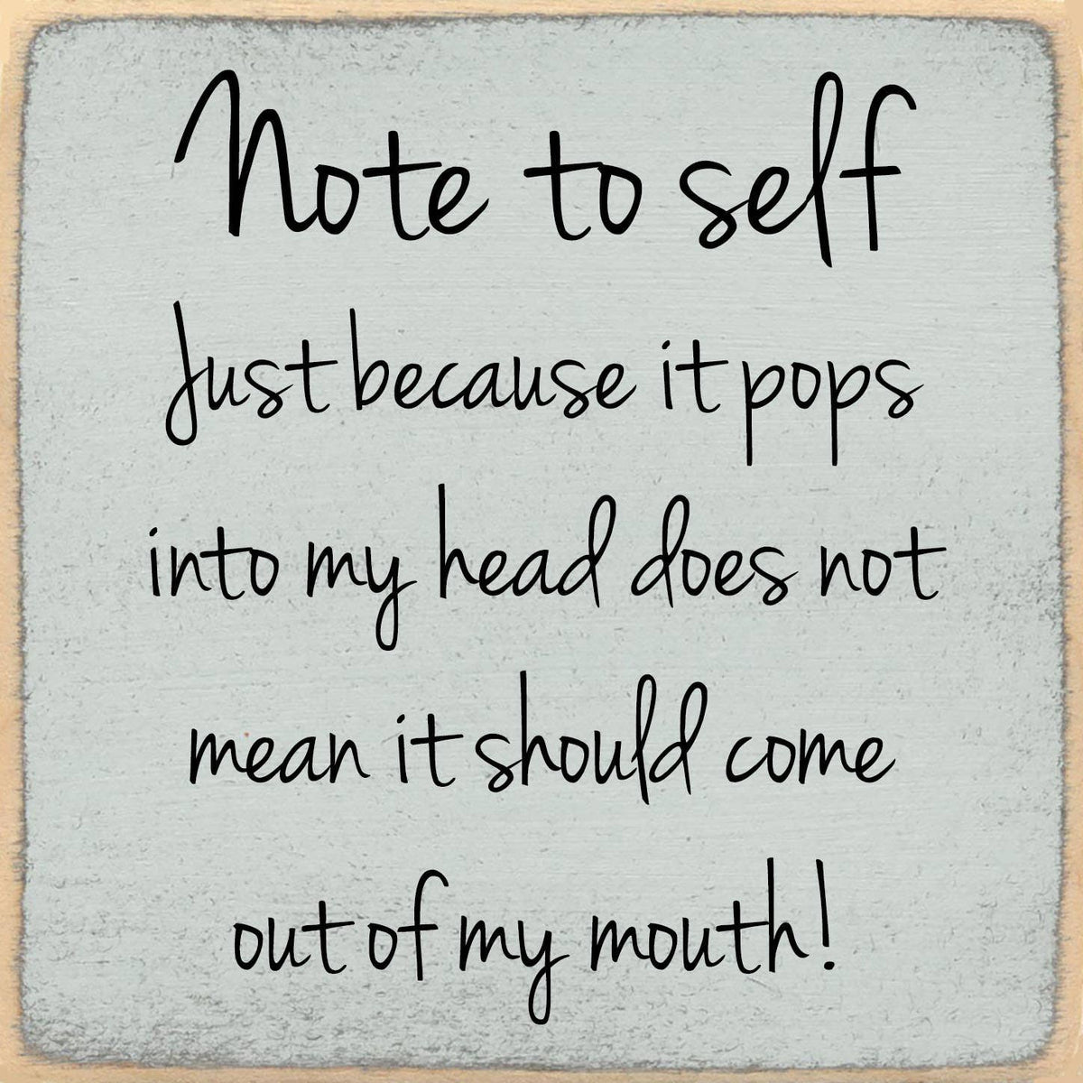 5X5- Note To Self